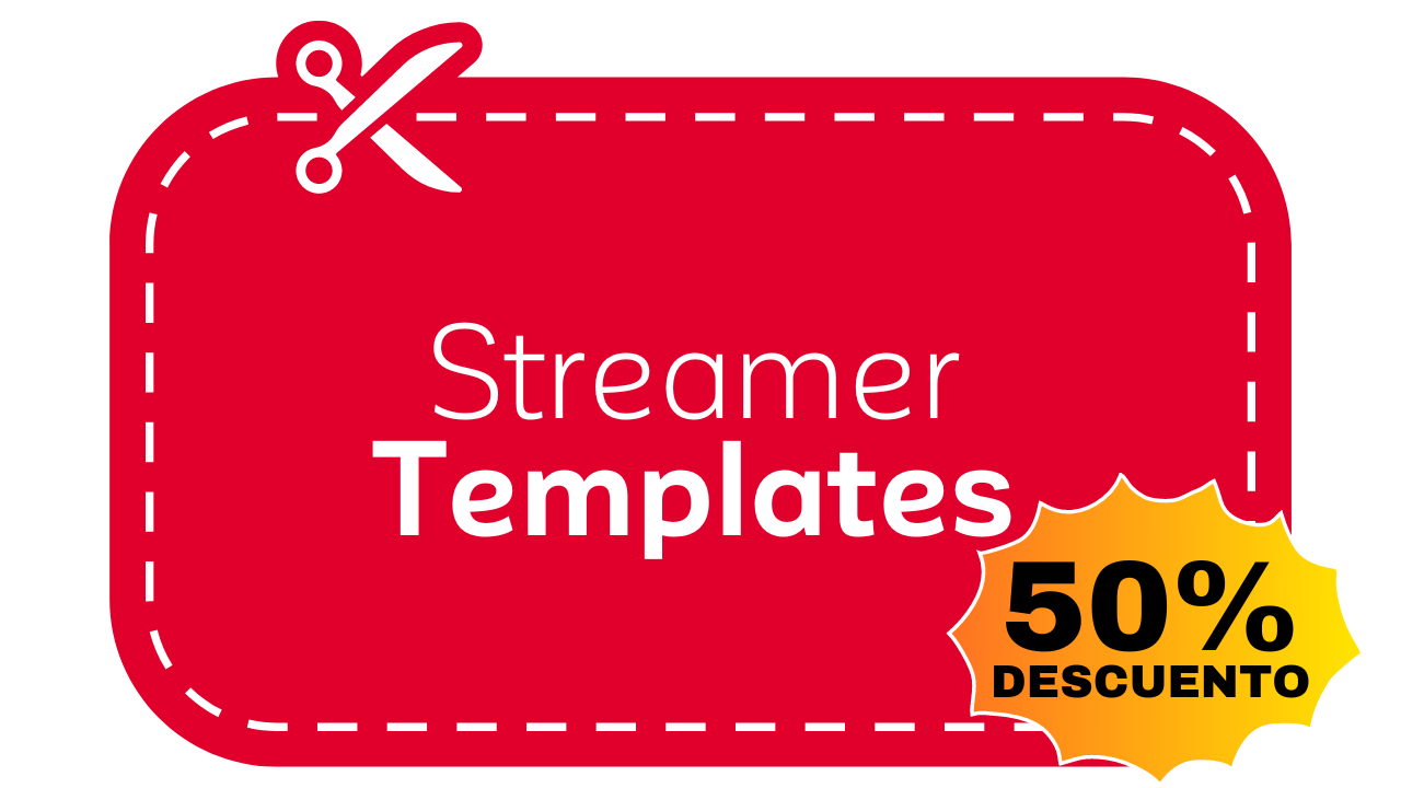 cupón descuento streamer templates 50% descuento