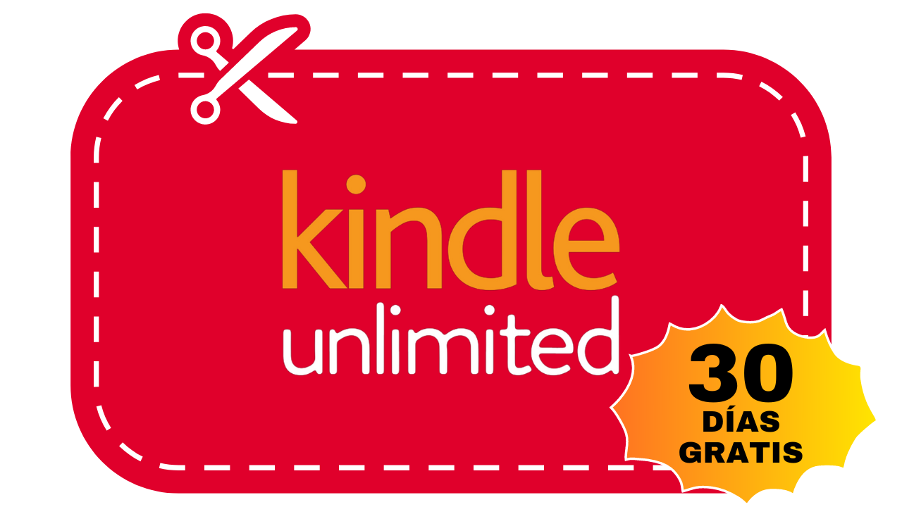 cupón descuennto kindle unlimited 30 días gratis